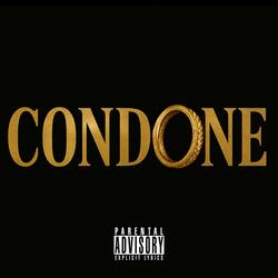 CONDONE (feat. Zone)