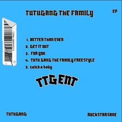 TUTU GANG THE FAMILY FREESTYLE (feat. Rockstarsane)
