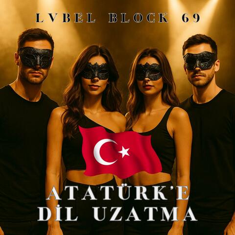Atatürk’e Dil Uzatma