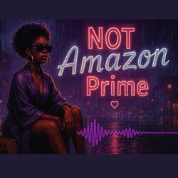 Not Amazon Prime