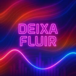 Deixa Fluir