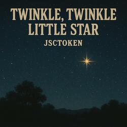 Twinkle, Twinkle, Little Star