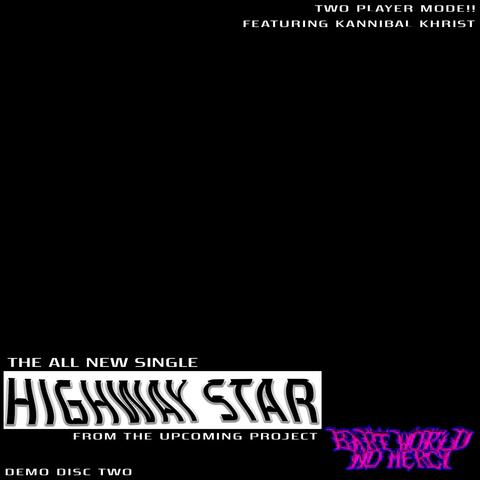 HIGHWAY STAR (feat. Kannibal Khrist)