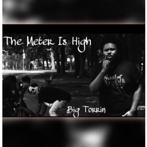 The Meter Is High