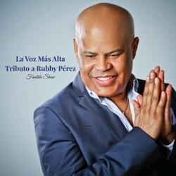La Voz Más Alta (Tributo a Rubby Pérez)