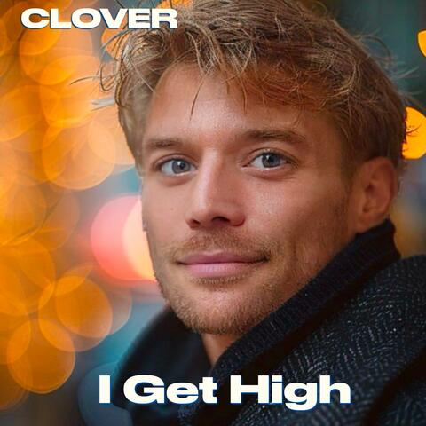 I Get High