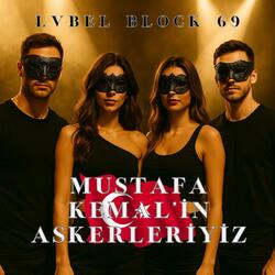 Mustafa Kemal’in Askerleriyiz