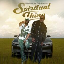 Spiritual Thing (feat. May Charlez)