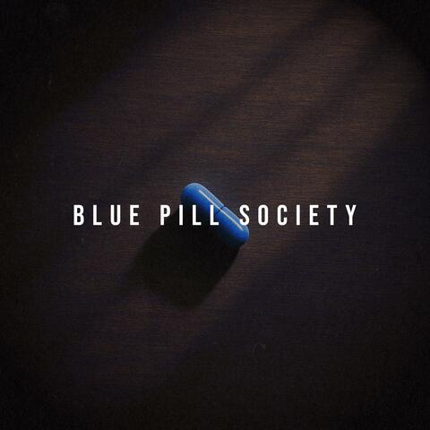 Blue Pill Society