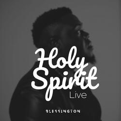 Holy Spirit (Live Free Flow) (Live)