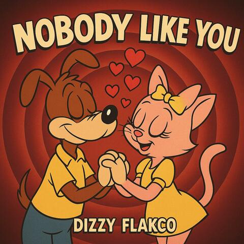 Nobody like you