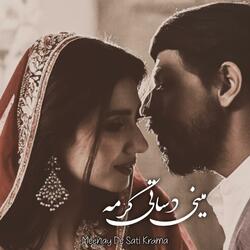 مينې دې ساتي کړمه Meenay De Sati Krama | Pashto Khkuli Ghazal ښکلي پښتو غزل