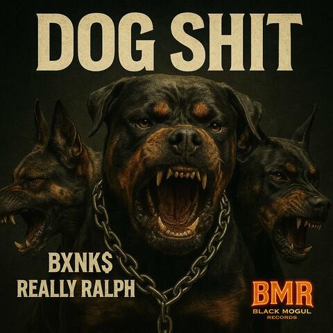 DOG SHIT (feat. ReallyRalph)