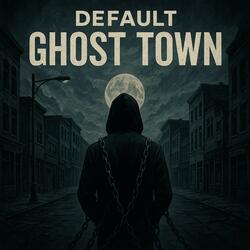 Ghost Town
