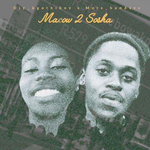 Macow 2 Sosha