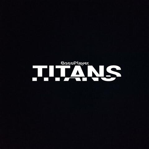 TITANS (feat. InsaneBeatz)