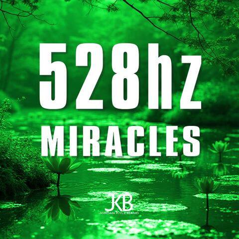 528hz Miracles