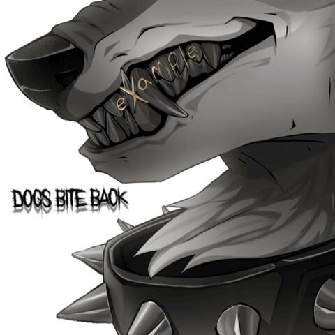DOGS BITE BACK