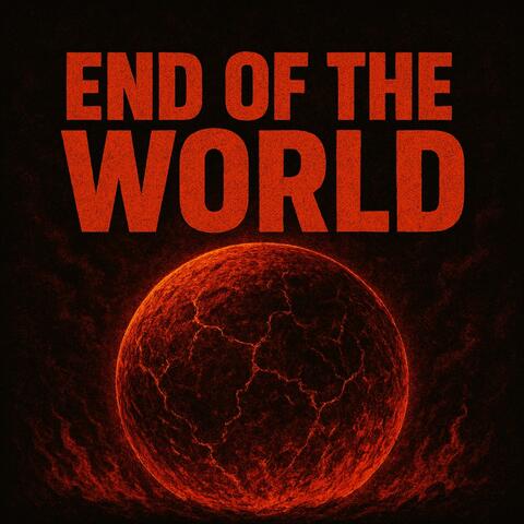End Of The World