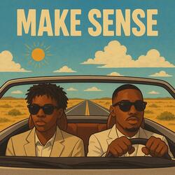Make Sense (feat. QsoSwag)