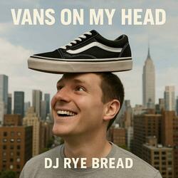 Vans On My Head
