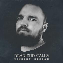 Dead End Calls