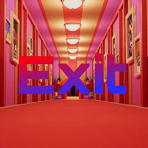 EXIT (feat. BenRhems & LarryKoopa15)