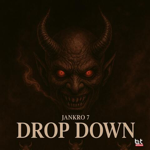Drop Down (feat. Jankro 7)
