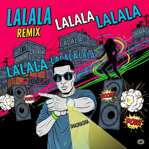 LA LA LA (+Rap&Remix)