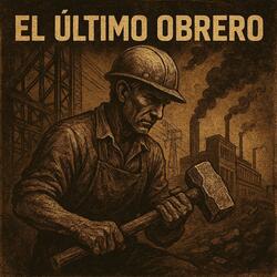 El Último Obrero Rock clásico