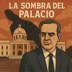 La Sombra del Palacio