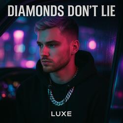 Diamonds Don't Lie