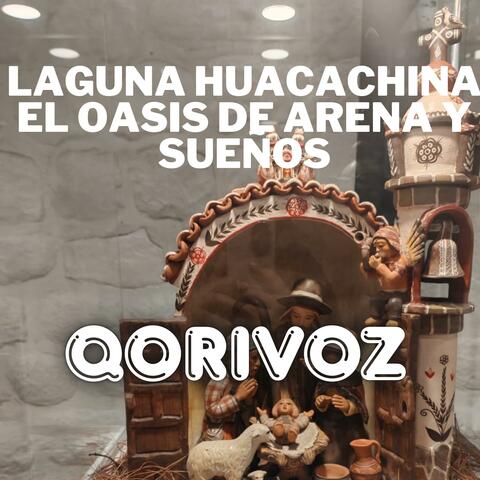 Laguna Huacachina – El Oasis de Arena y Sueños