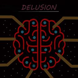 Delusion
