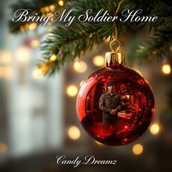Bring My Soldier Home