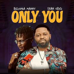 Only You (feat. Sean Odisi)