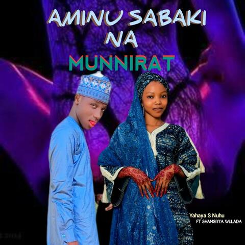 Aminu Sabaki Da Muneerat