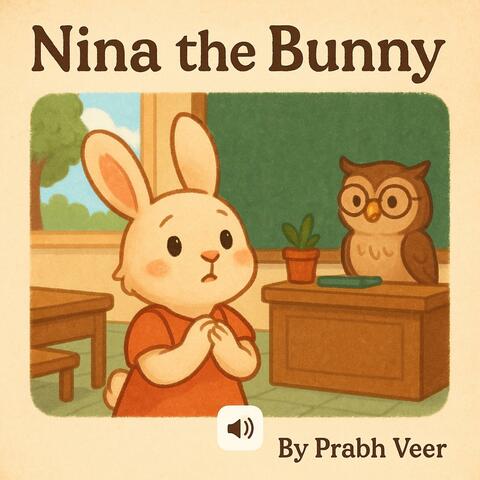 Nina the Bunny: Choose with Your Heart
