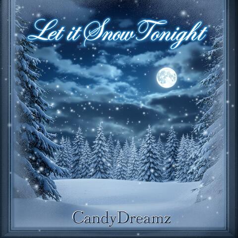 Let it Snow Tonight