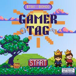 Gamertag (feat. Bongo)