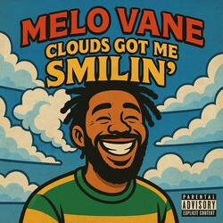 Clouds Got Me Smilin'