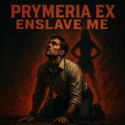 Enslave Me