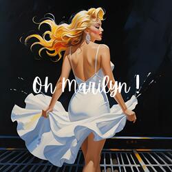 Oh Marilyn !