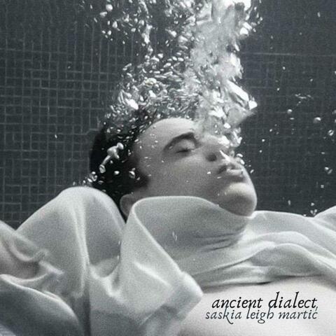 Ancient Dialect (From the Short Film Cathartic)
