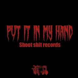 Put it in my hand (feat. Twon dada, Chooselow & Adriel Calaway)