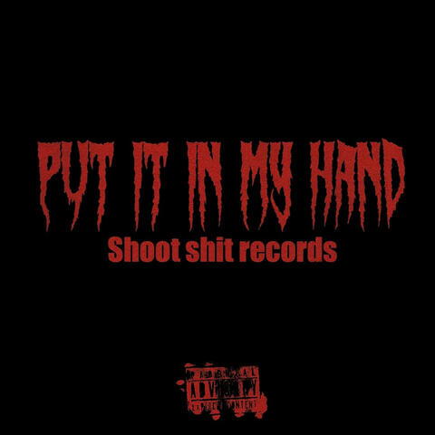 Put it in my hand (feat. Twon dada, Chooselow & Adriel Calaway)