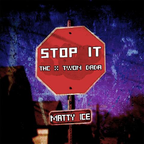 Stop It (feat. Twon Dada)