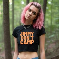 Jimmy Don't Camp