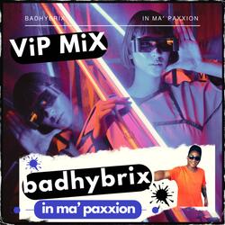 in ma’ paxxion - ViP MiX