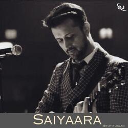 Saiyarra-Atif Aslam